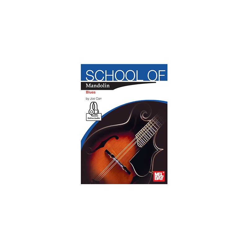 School Of Mandolin: Blues Book With Online Audio