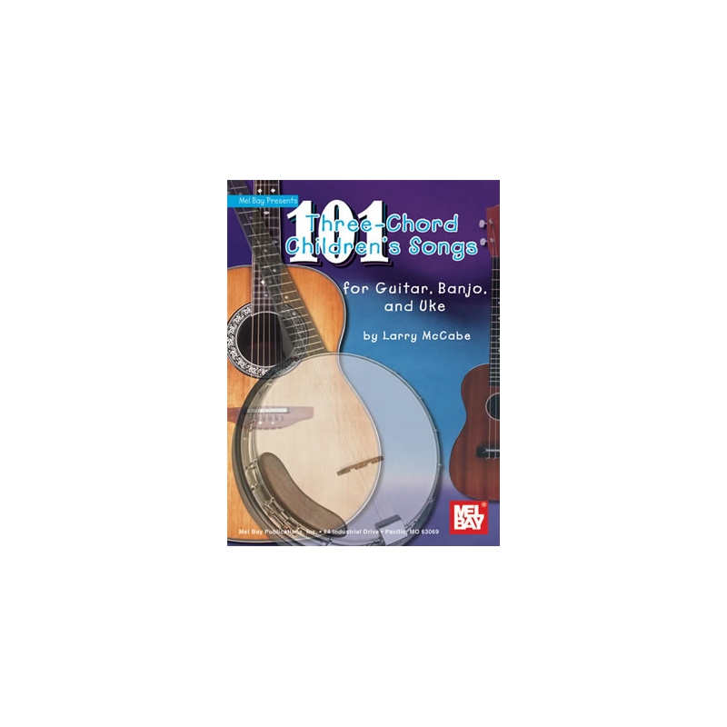 McCabe, Larry - 101 Three-Chord Children's Songs For Guitar