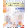 13 Easy Brazilian Choros For Solo Guitar Book