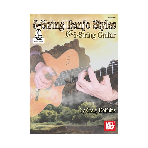 5-String Banjo Styles For 6-String Guitar