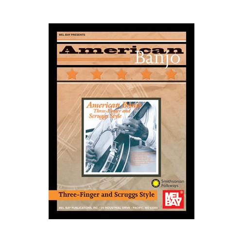 American Banjo: Three-Finger And Scruggs Style