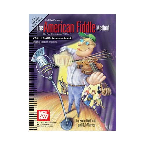 The American Fiddle Method, Volume 1 - Piano Acc.