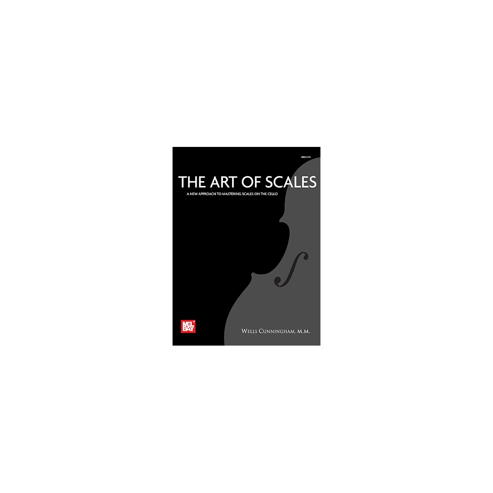 Cunningham, Wells - Art Of Scales (For Cello)