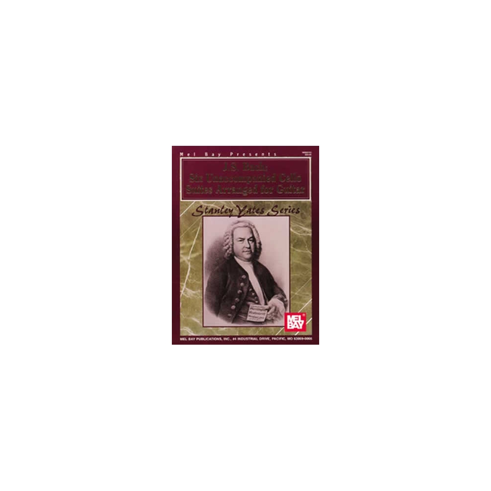 Yates, Stanley - J. S. Bach: Six Unaccompanied Cello Suites