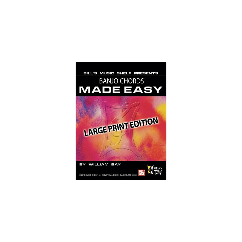 Bay, William - Banjo Chords Made Easy, Large Print Edition
