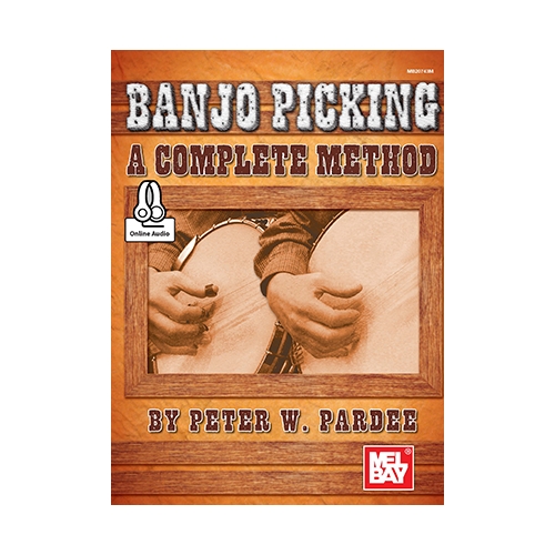 Banjo Picking: A Complete...