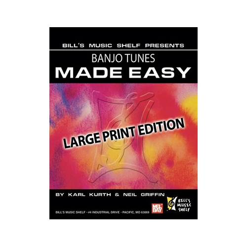 Banjo Tunes Made Easy, Large Print Edition