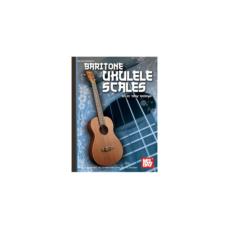 Andrews, Lee Drew - Baritone Ukulele Scales