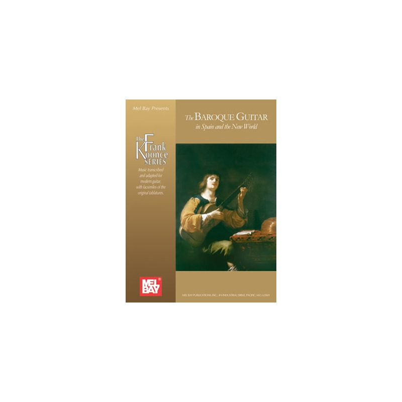 Koonce, Frank W. - Baroque Guitar In Spain And The New World