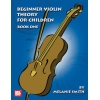 Smith, Melanie - Beginner Violin Theory For Children Book 1
