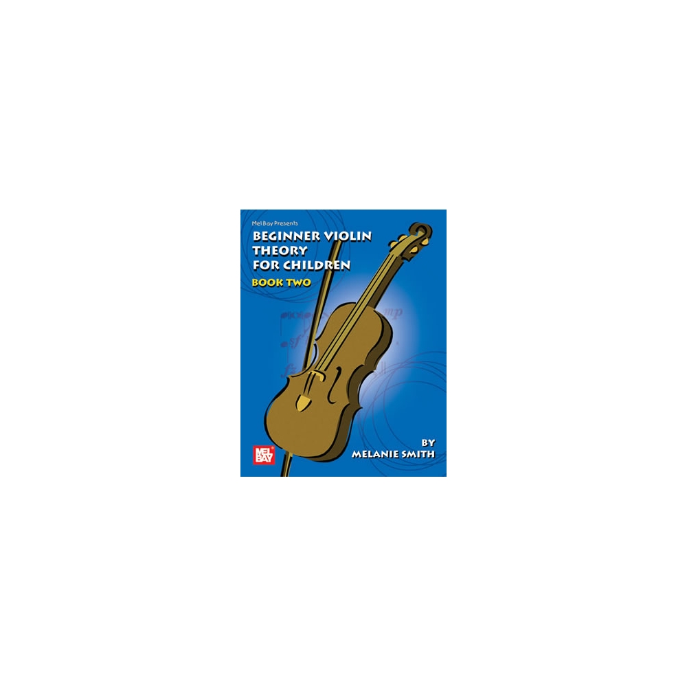 Smith-Doderai, Melanie - Beginner Violin Theory For Children Book 2