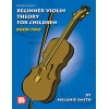 Smith-Doderai, Melanie - Beginner Violin Theory For Children Book 2