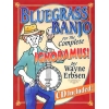 Bluegrass Banjo For The Complete Ignoramus