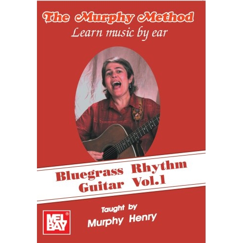 Bluegrass Rhythm Guitar Vol. 1 Learn Music by Ear