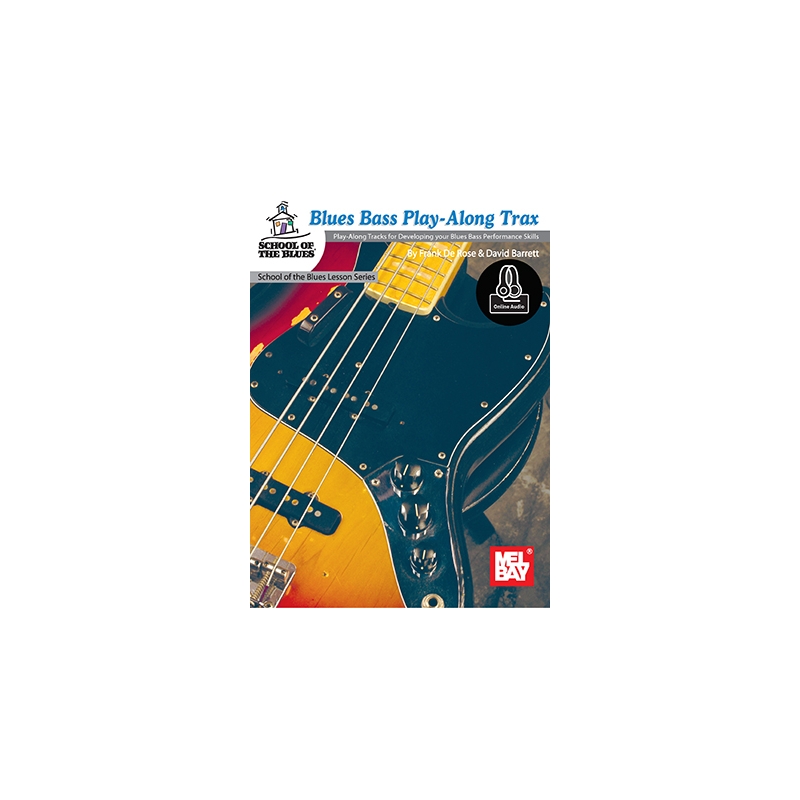 DeRose, Frank - Blues Bass Play-Along Trax Book With Online Audio