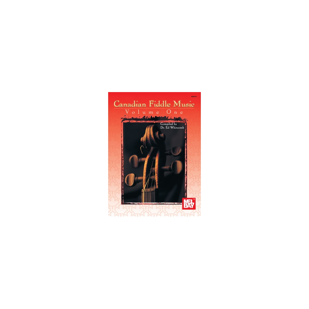 Canadian Fiddle Music Volume 1