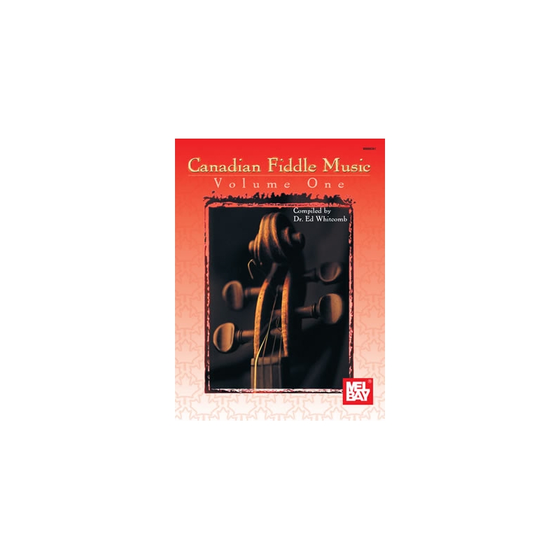 Canadian Fiddle Music Volume 1