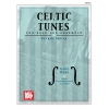 Celtic Fiddle Tunes for Solo and Ensemble