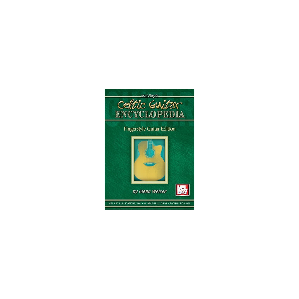 Weiser, Glenn - Celtic Guitar Encyclopedia