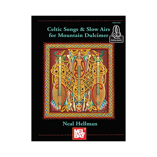 Celtic Songs And Slow Airs For Mountain Dulcimer