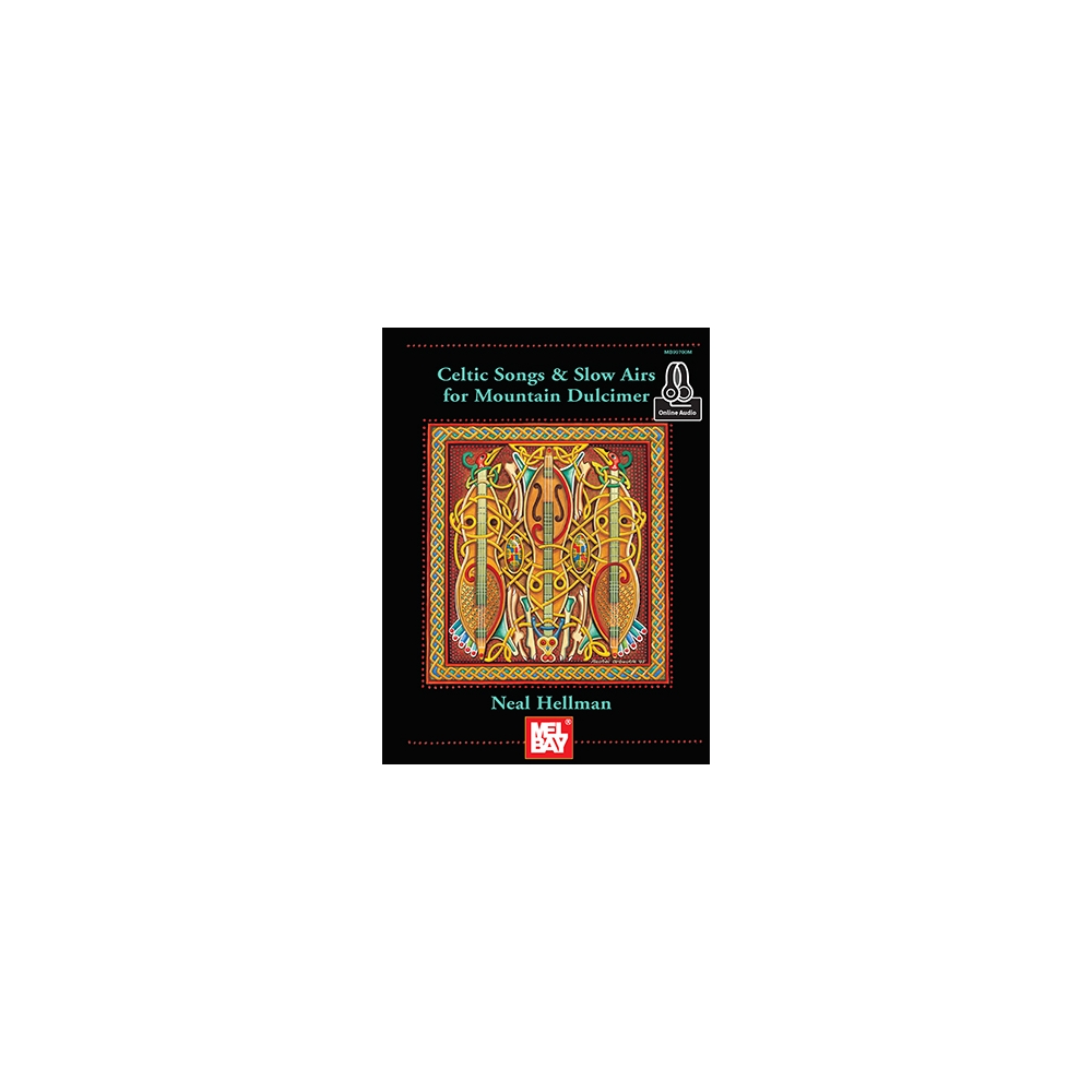 Helllman, Neal - Celtic Songs And Slow Airs For Mountain Dulcimer