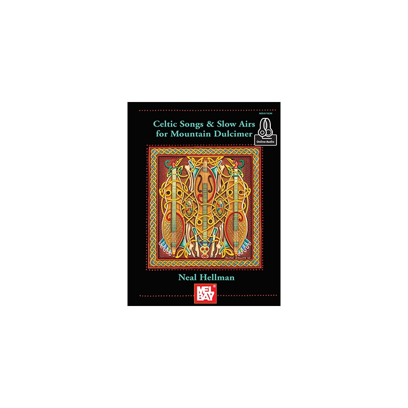 Helllman, Neal - Celtic Songs And Slow Airs For Mountain Dulcimer