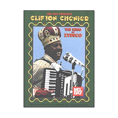 Chenier, Clifton - King Of...