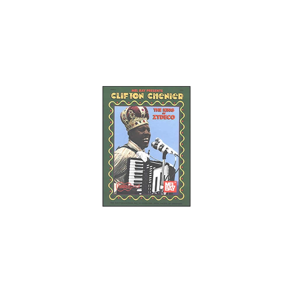 Chenier, Clifton - King Of Zydeco