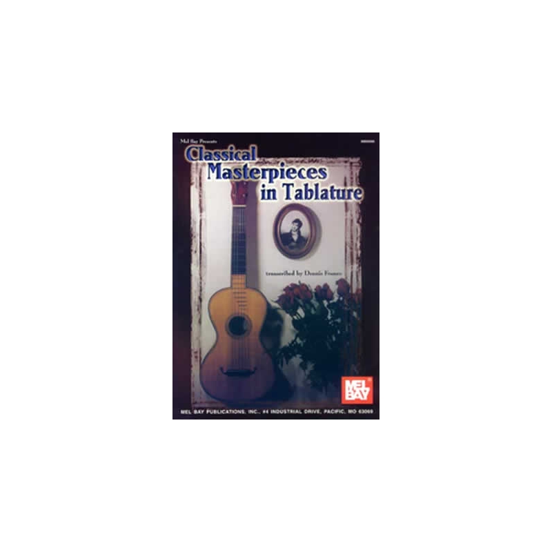 Franco, Dennis Michael - Classical Masterpieces in Tablature