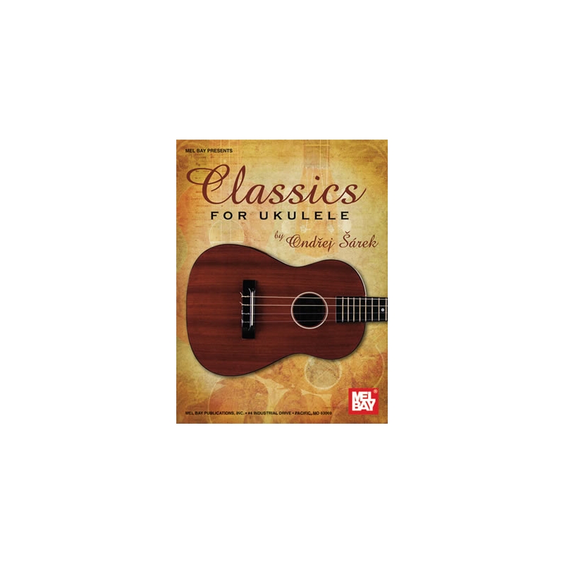 Sarek, Ondrej - Classics For Ukulele