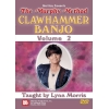 Morris, Lynn - Clawhammer Banjo, Volume 2