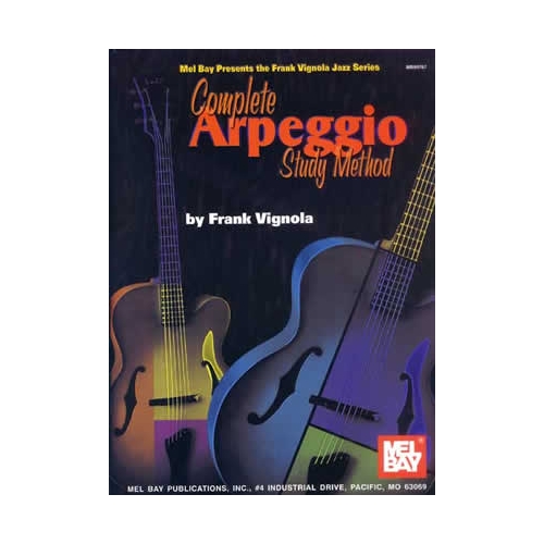 Complete Arpeggio Study Method