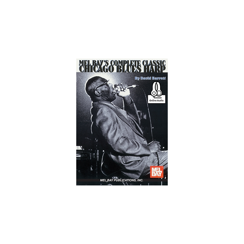 Barrett, David - Complete Classic Chicago Blues Harp Book