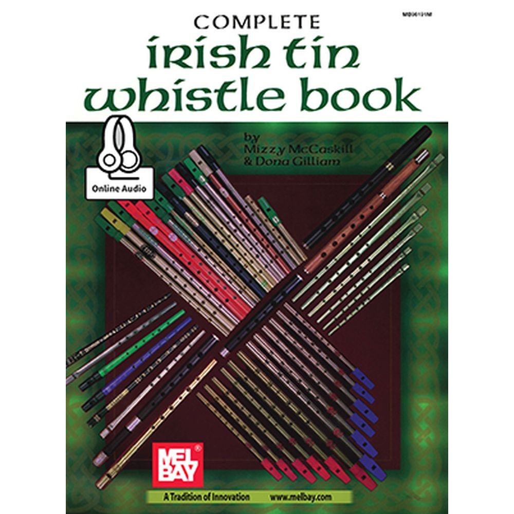 McCaskill & Gillam - Complete Irish Tin Whistle Book