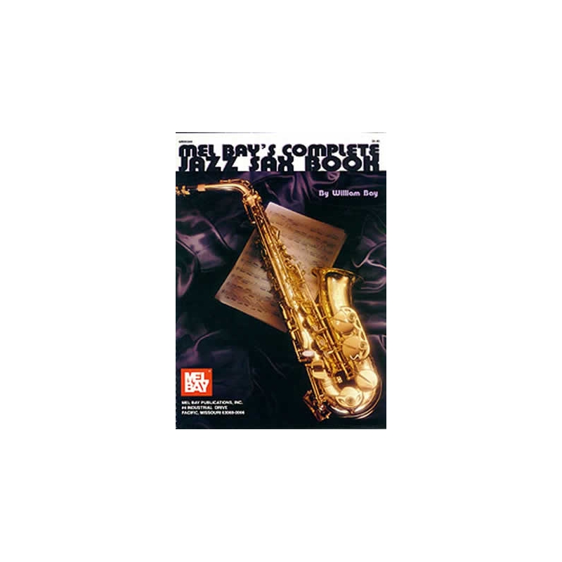 Bay, William - Complete Jazz Sax Book