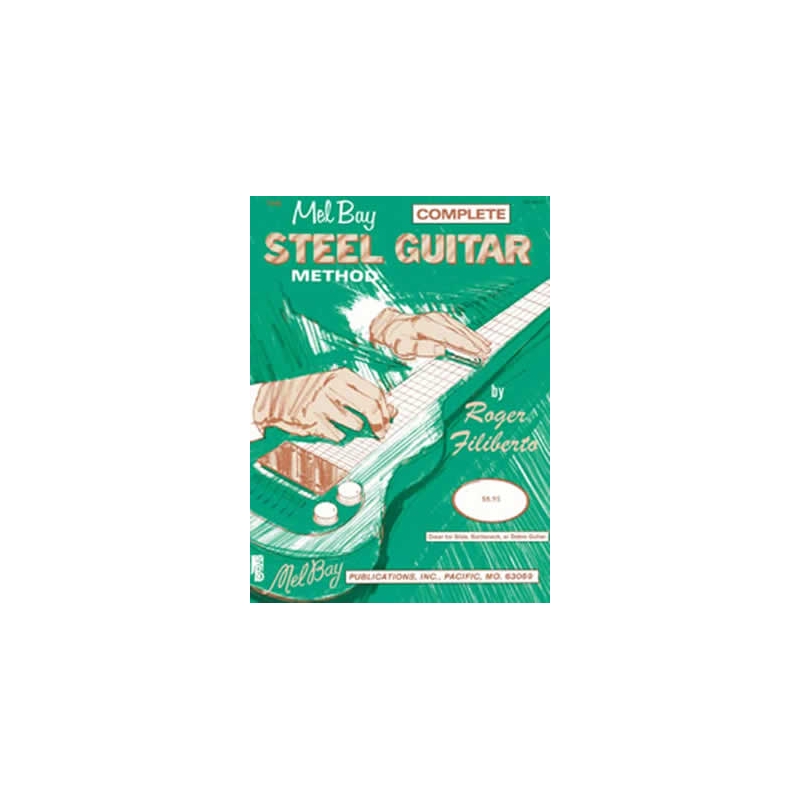 Filiberto, Roger - Complete Steel Guitar Method