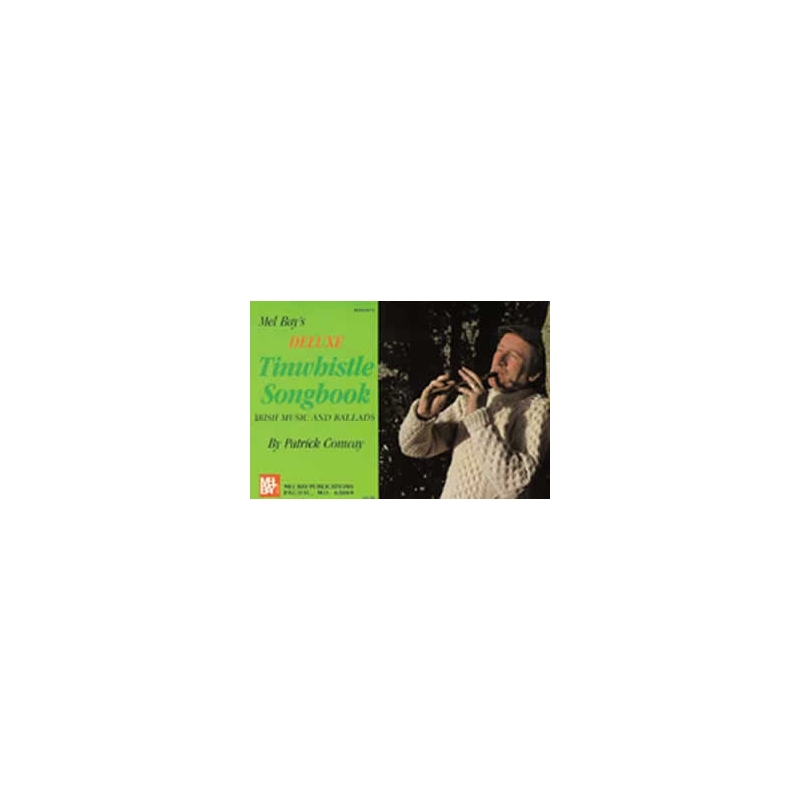 Conway, Patrick - Deluxe Tinwhistle Songbook