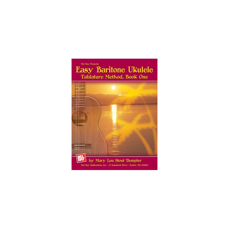 Dempler, Mary Lou Stour - Easy Baritone Ukulele, Tablature Method Book One