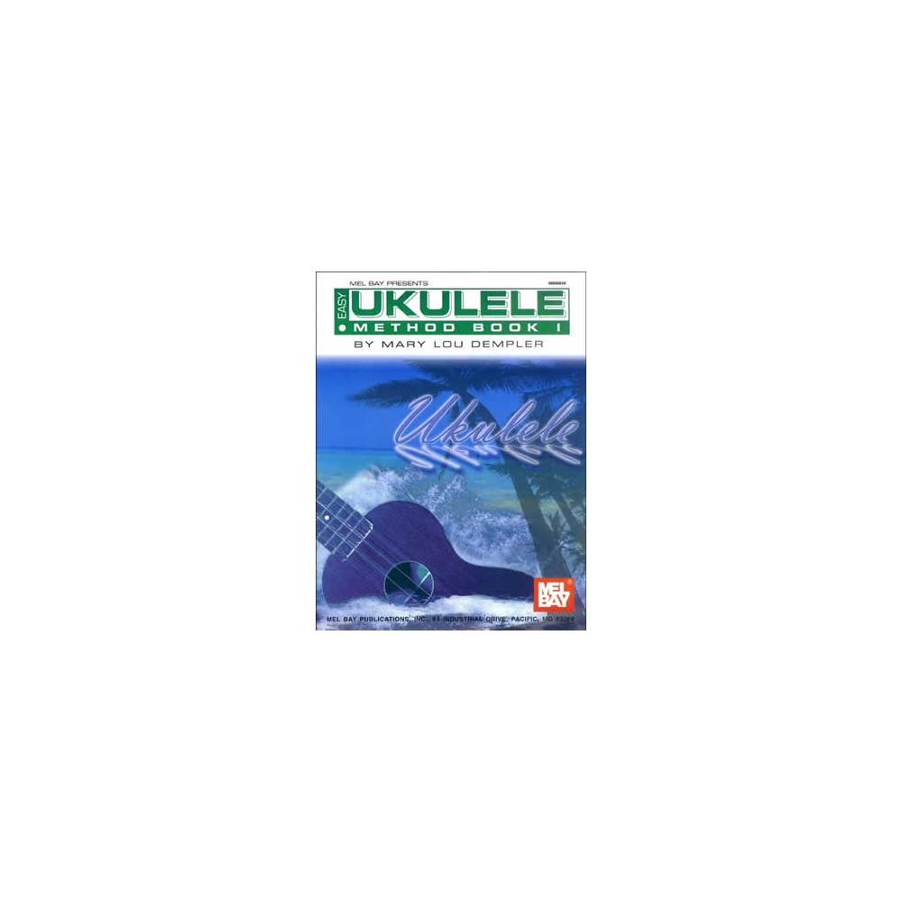 Dempler, Mary Lou - Easy Ukulele Method Book 1