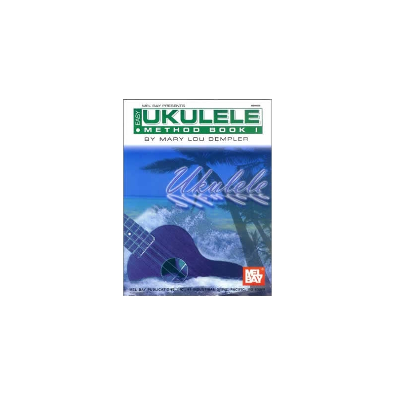 Dempler, Mary Lou - Easy Ukulele Method Book 1