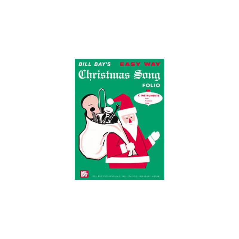 Bay, Bill - Christmas Song Folio C Easy Way