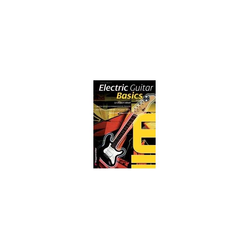 Electric Guitar Basics, French Edt.