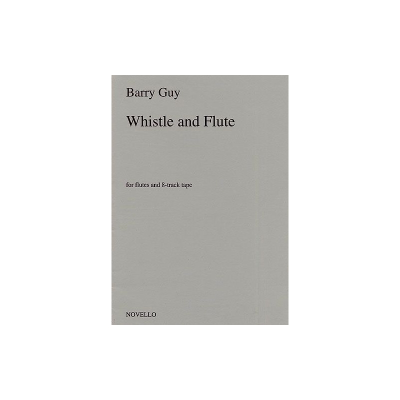 Guy, Barry - Whistle And Flute