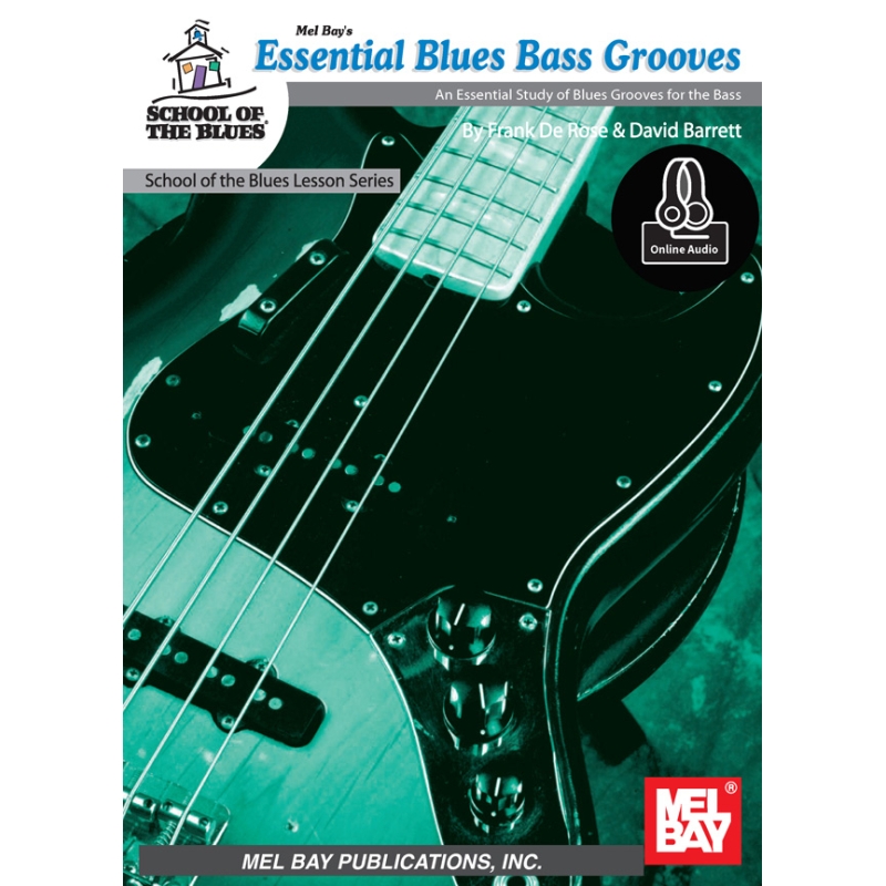 DeRose, Frank - Essential Blues Bass Grooves Book