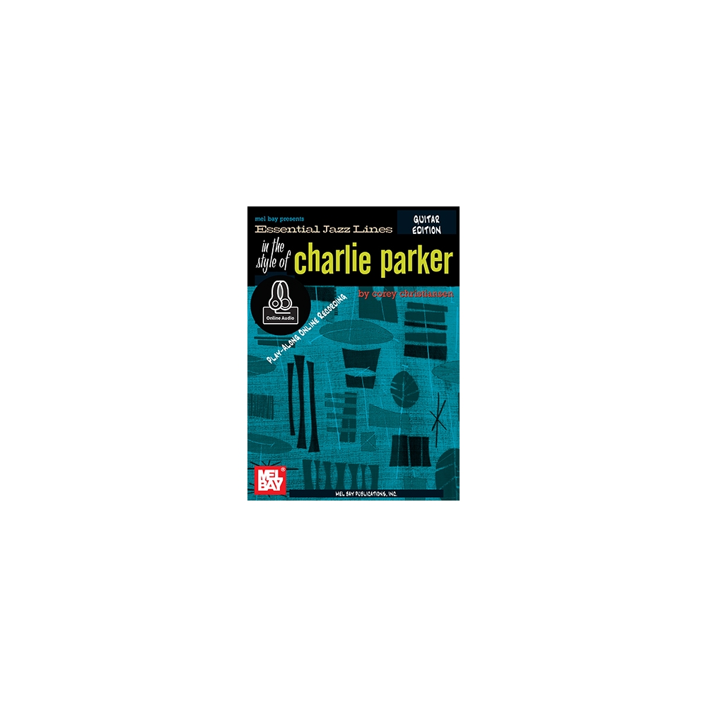 Essential Jazz Lines The Style Of Charlie Parker