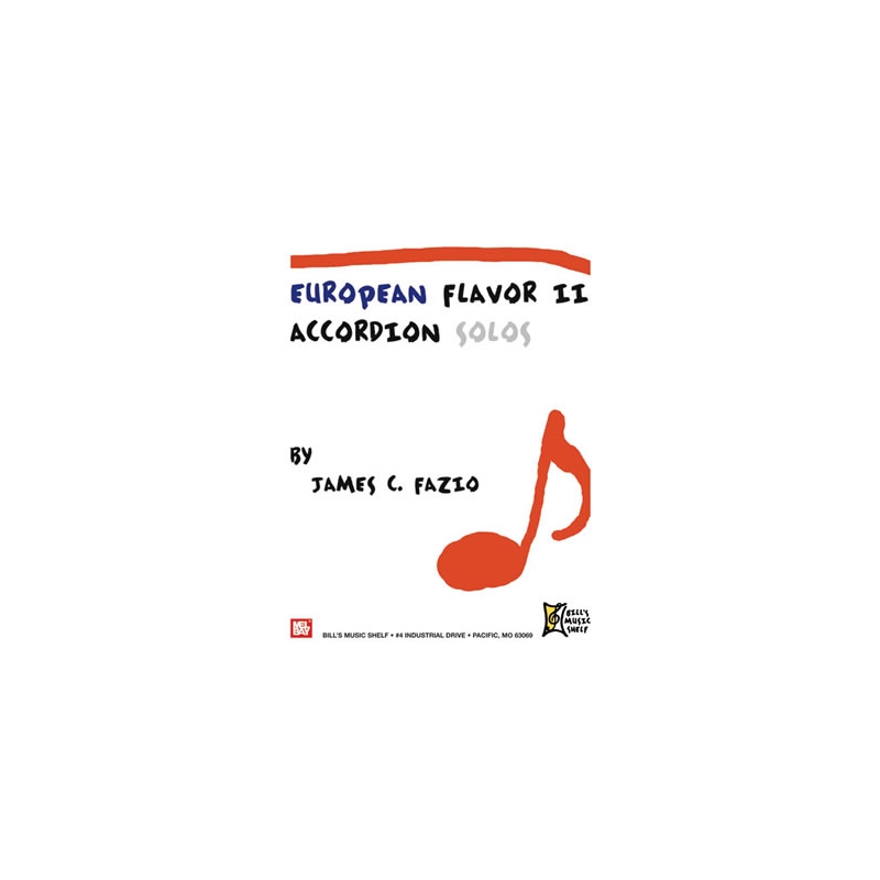 Fazio, James C. - European Flavor Ii - Accordion Solos