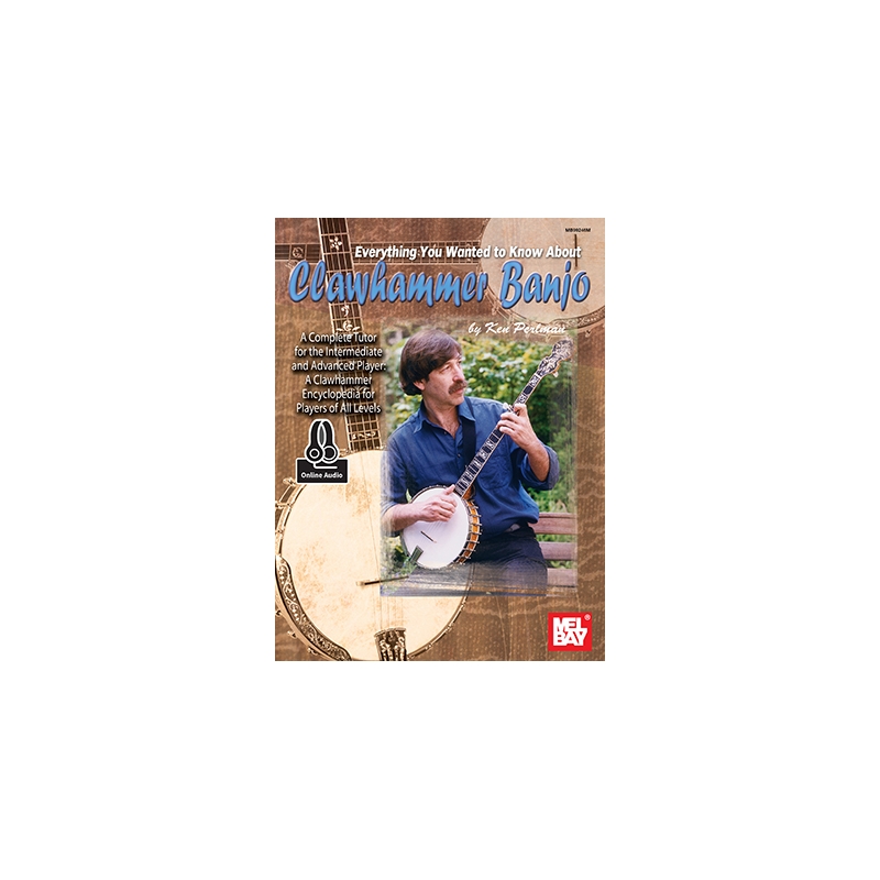 Perlman, Ken - Everything You Wanted To Know About Clawhammer