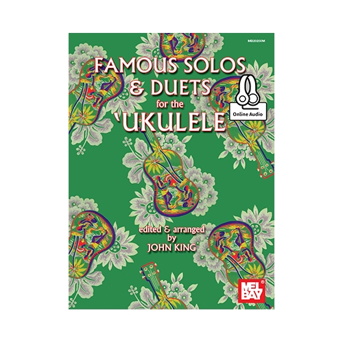 Famous Solos And Duets For The Ukulele