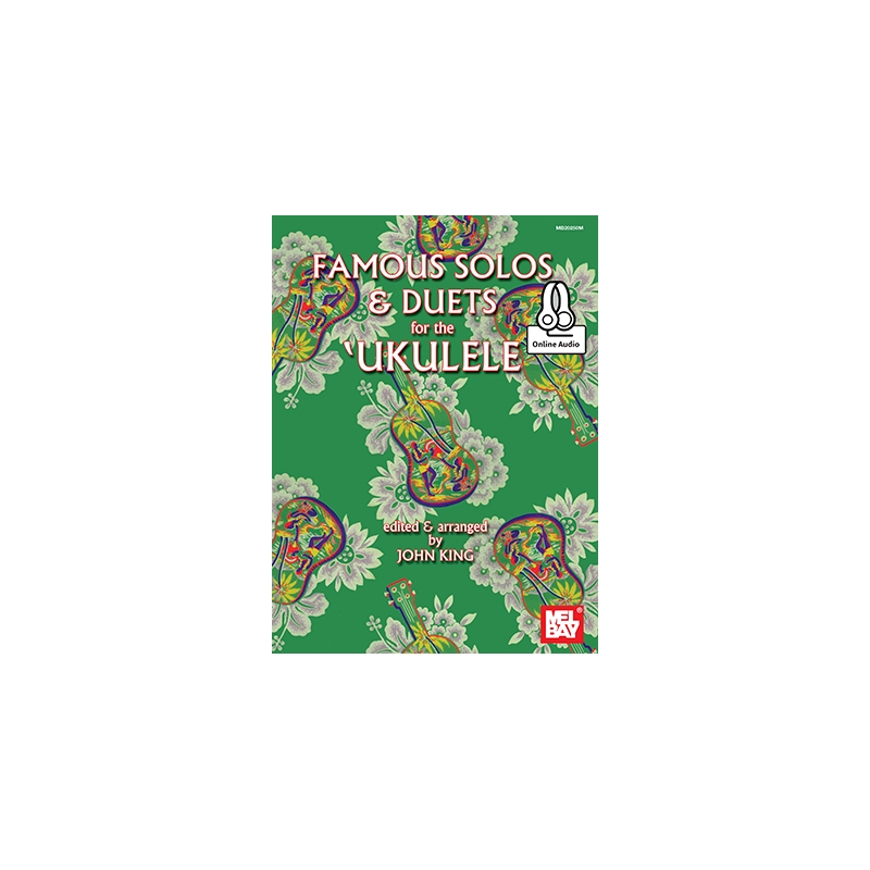 King, John - Famous Solos And Duets For The Ukulele