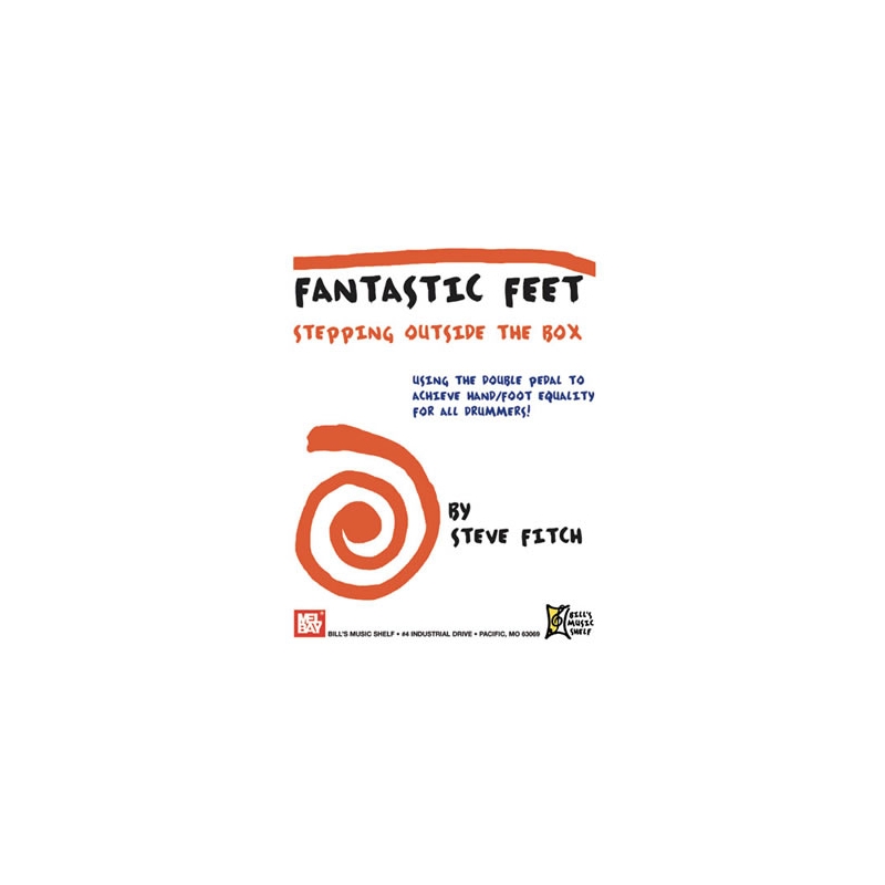 Fitch, Steve - Fantastic Feet: Stepping Outside The Box